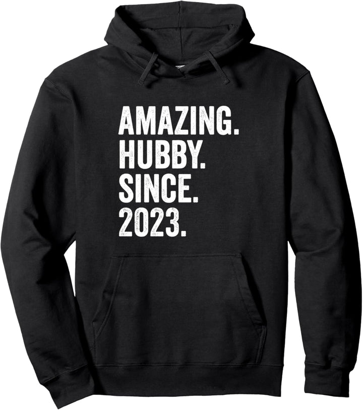 Amazing Hubby Since 2023 Pullover Hoodie
