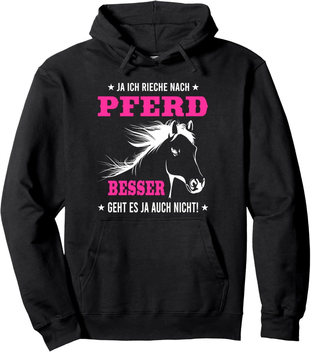Ja ich rieche nach Pferd - Reiterin Spruch Reiten Pullover Hoodie