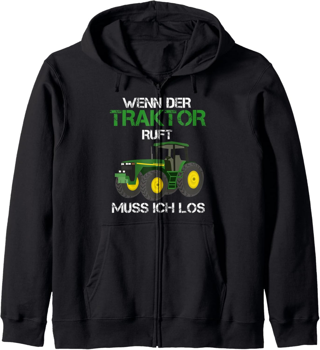 Wenn der Traktor ruft Muss ich los Kapuzenjacke