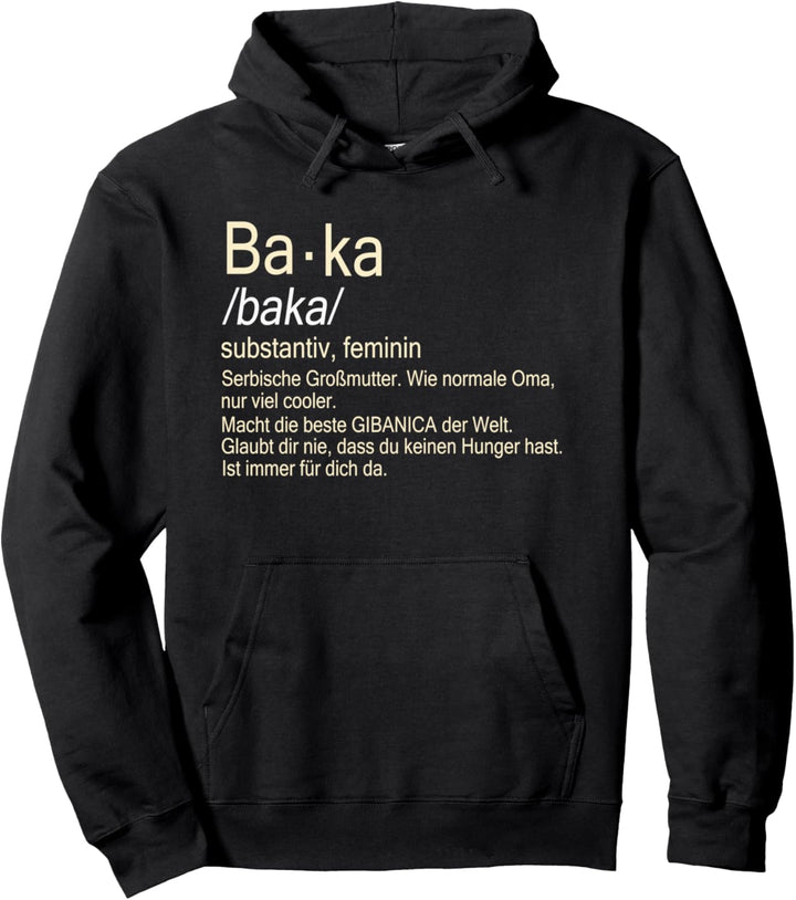 Baka Serbische Grossmutter Pullover Hoodie