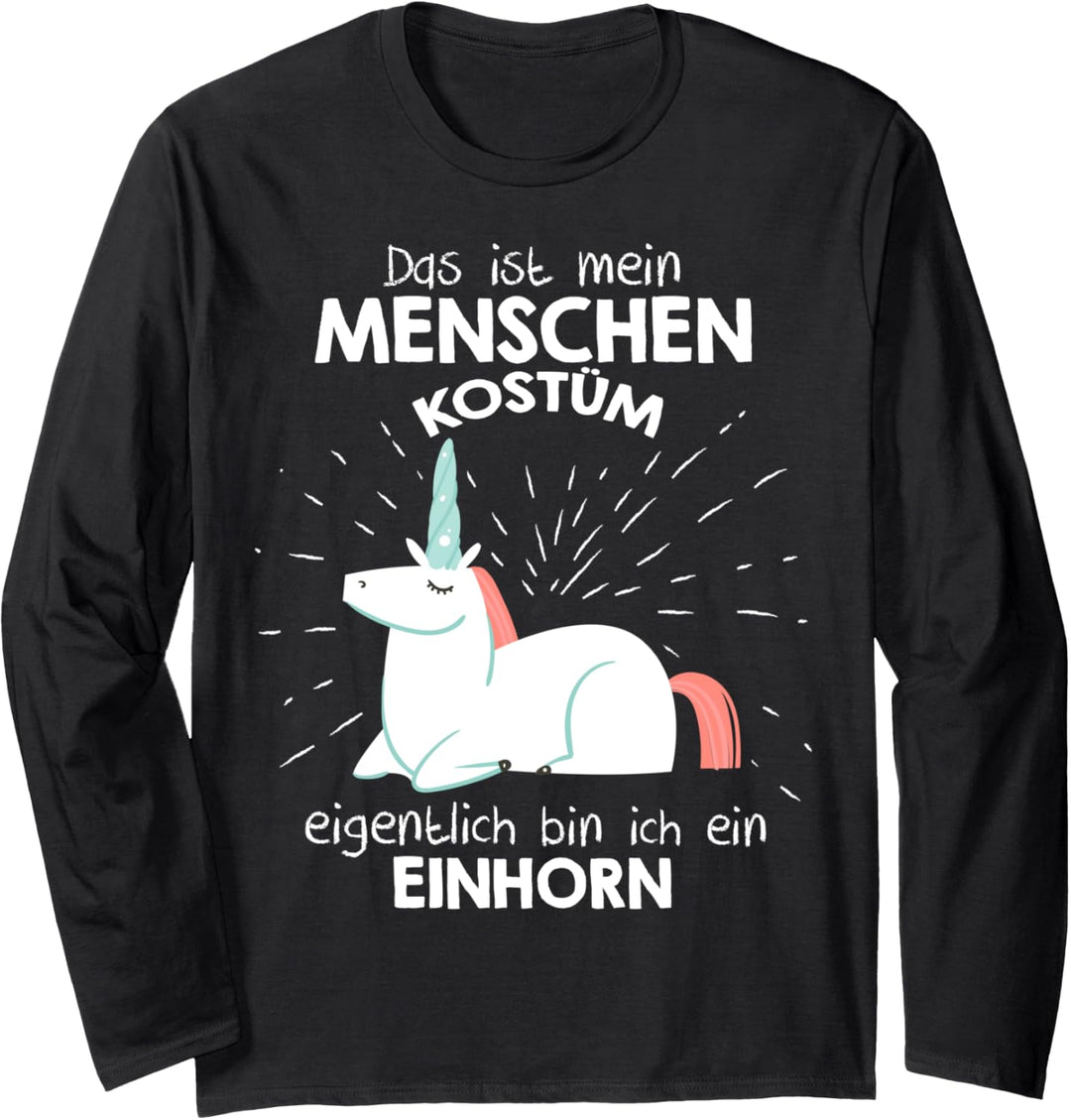 Mein Menschen Kostüm Bin ich ein Einhorn, Halloween Outfit Langarmshirt