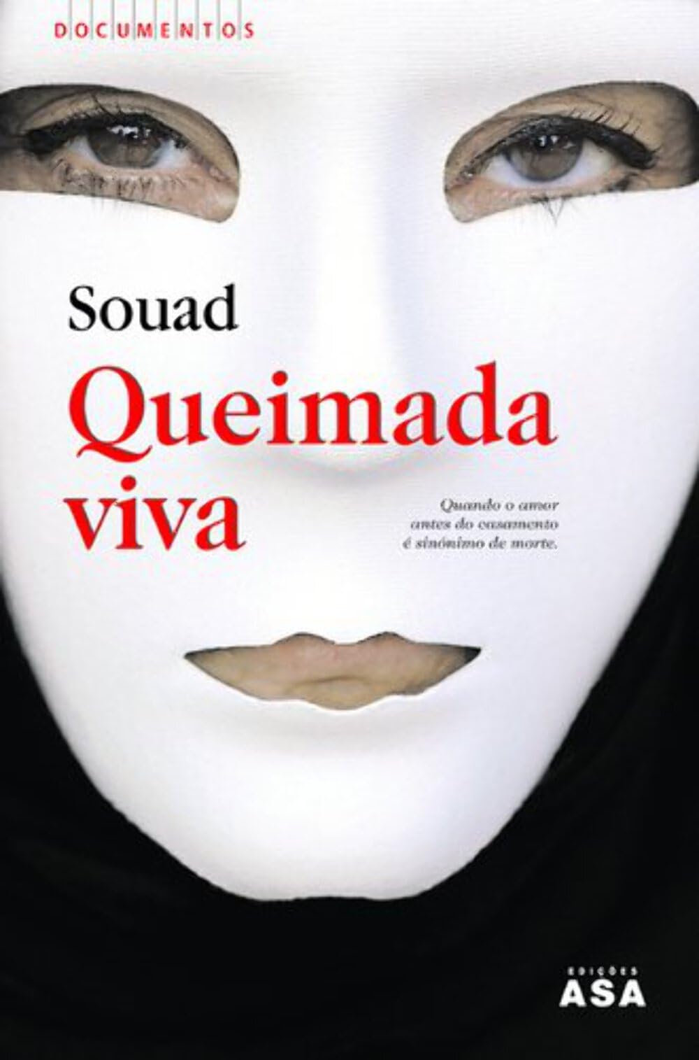 Queimada Viva, Taschenbuch