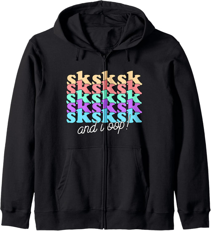 And I OOP SkSkSk Funny Meme Aesthetic Girls and Women Kapuzenjacke