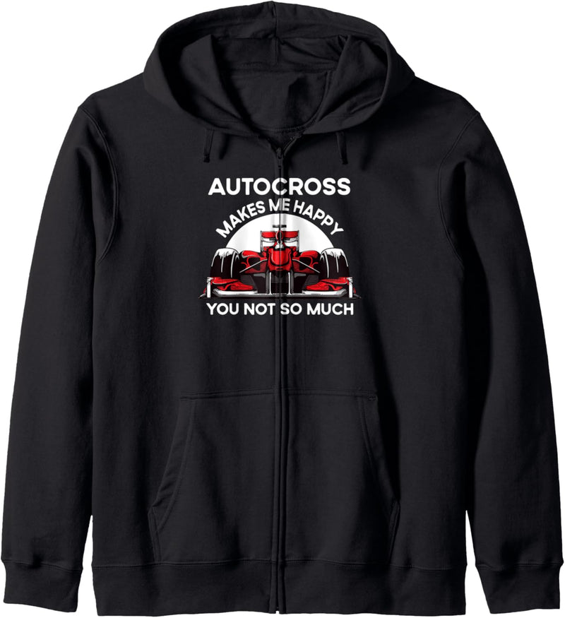 Autocross Makes Me Happy Autorennen Motorsport Bekleidung Kapuzenjacke