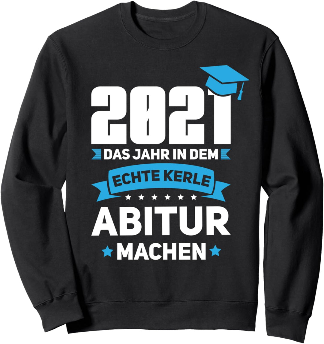 Abitur 2021 Abschluss Abi Sweatshirt