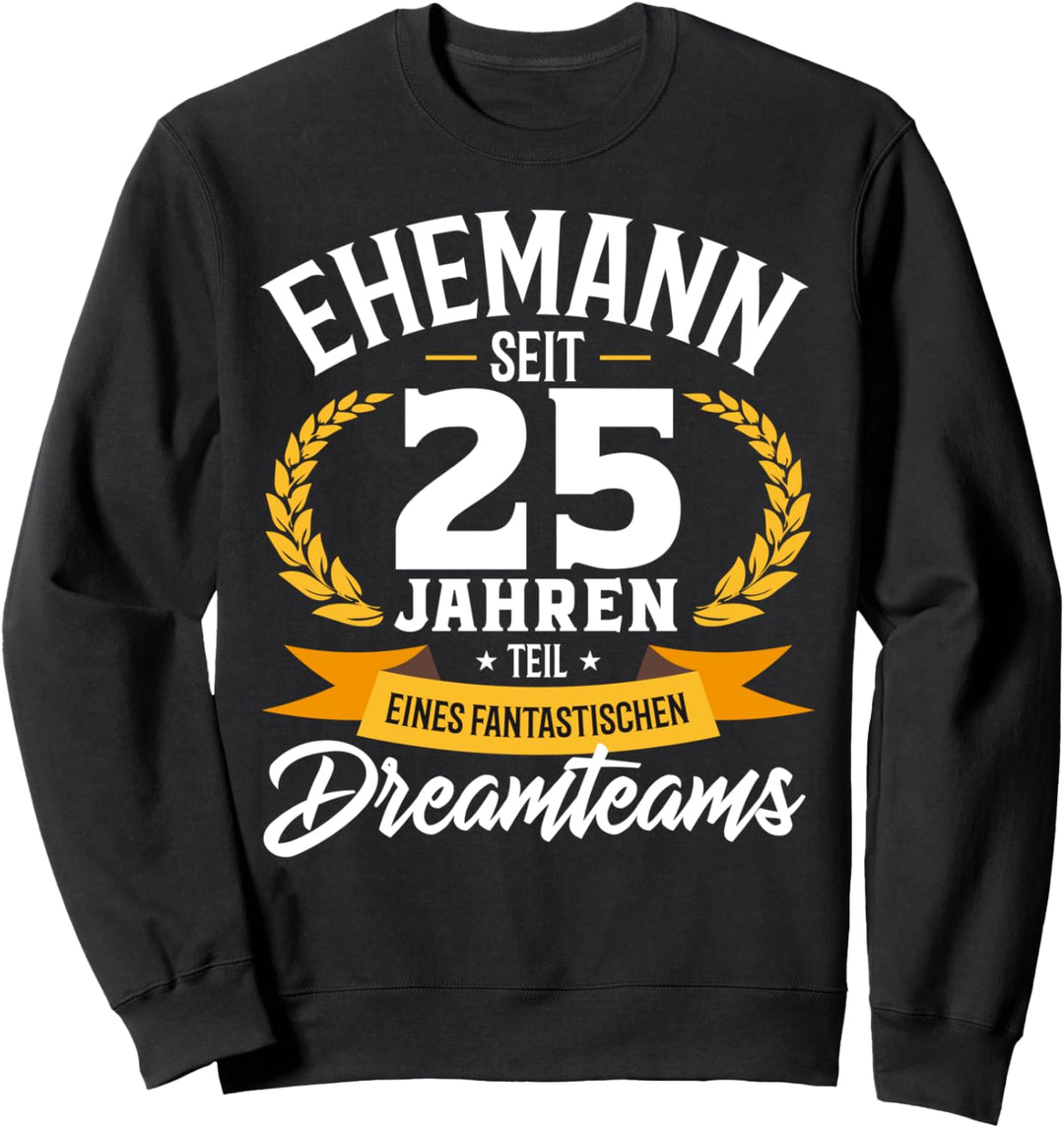 Geschenkideen Silberhochzeit Ehemann seit 25 Jahren Sweatshirt