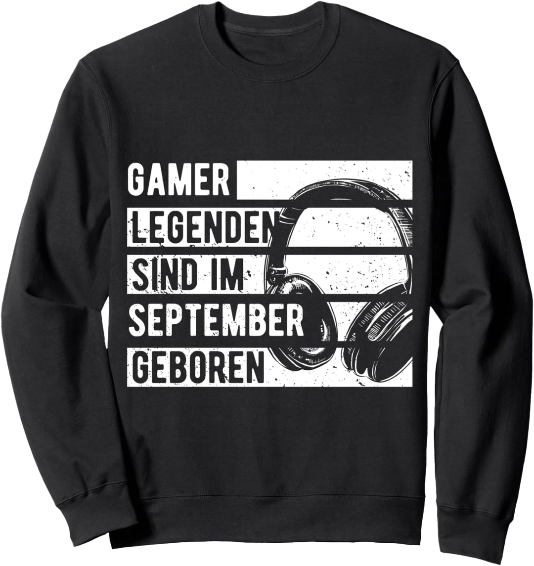Gamer Legenden sind im September geboren Geburtstag Junge Sweatshirt