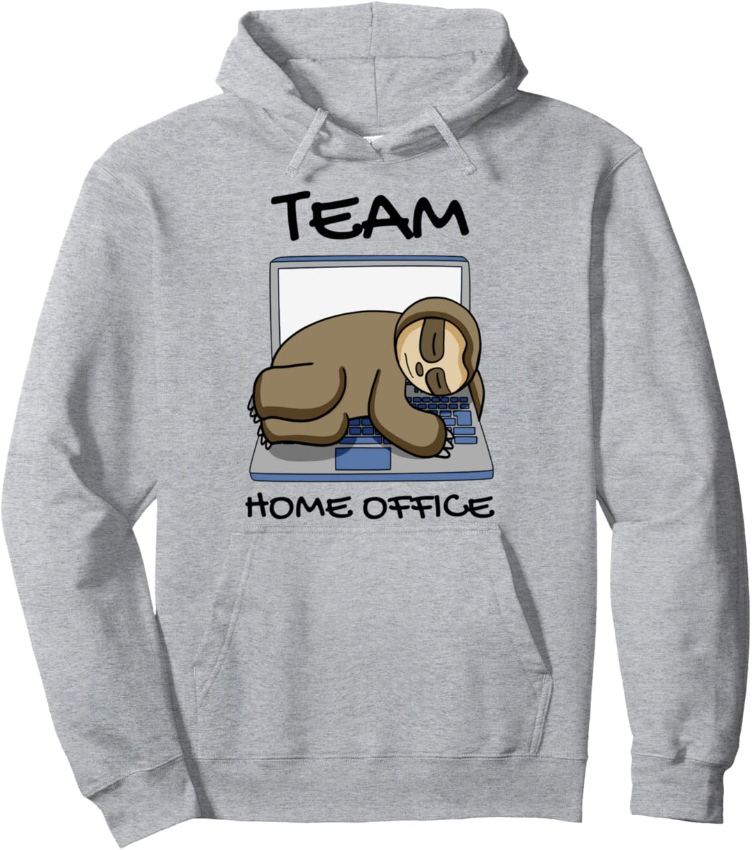 Team Home Office Faultier lustig Beruf Arbeiten Heimarbeit Pullover Hoodie