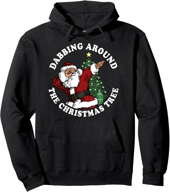 Christmas Santa Claus Dabbing Around The Christmas Tree Pullover Hoodie