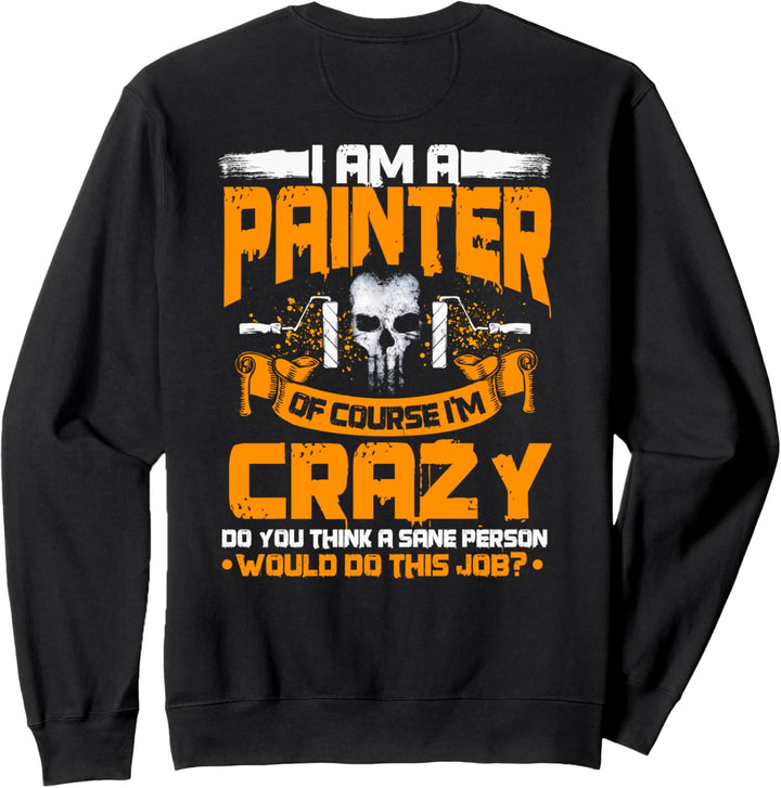 Maler Geschenke Design auf der Rückseite der Kleidung Sweatshirt