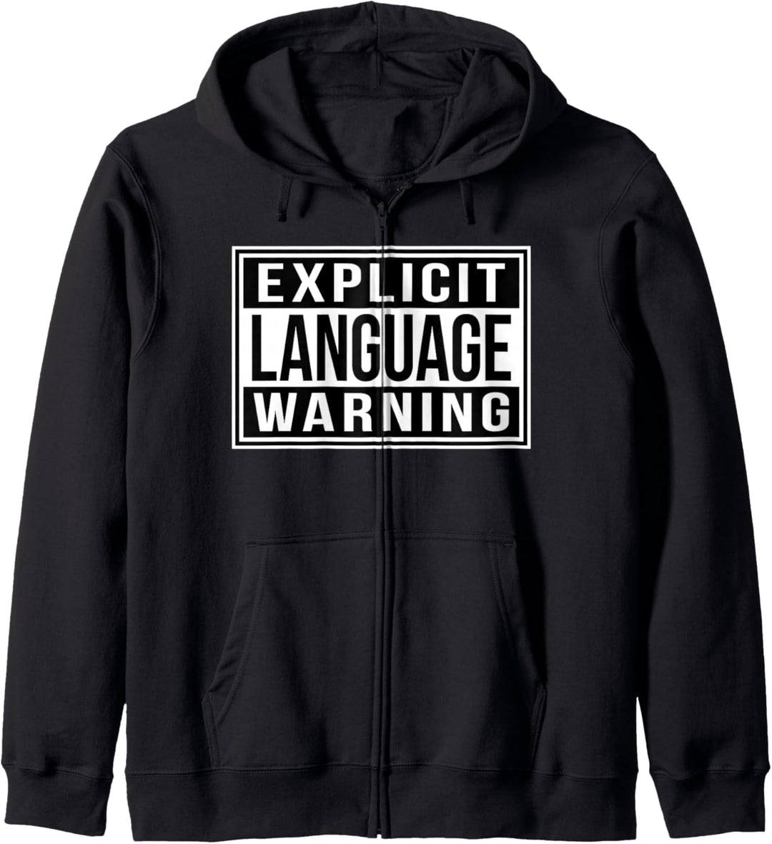 Explizite Sprachwarnung Kapuzenjacke