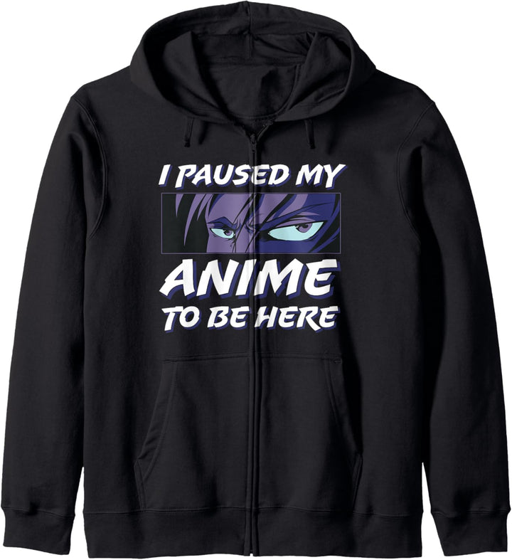I Paused my Anime to be Here Anime Junge Lustiger Spruch Kapuzenjacke