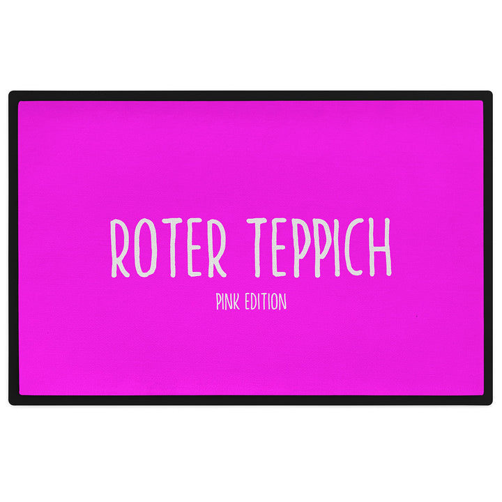Trendation - Lustige Fussmatte Roter Teppich Pink Edition Fussmatte mit Spruch Geschenk Frauen 60x40