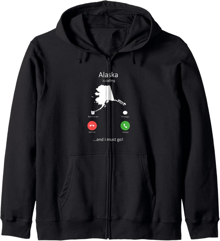 Alaska Is Calling und ich muss gehen Lustiges Alaska Kapuzenjacke