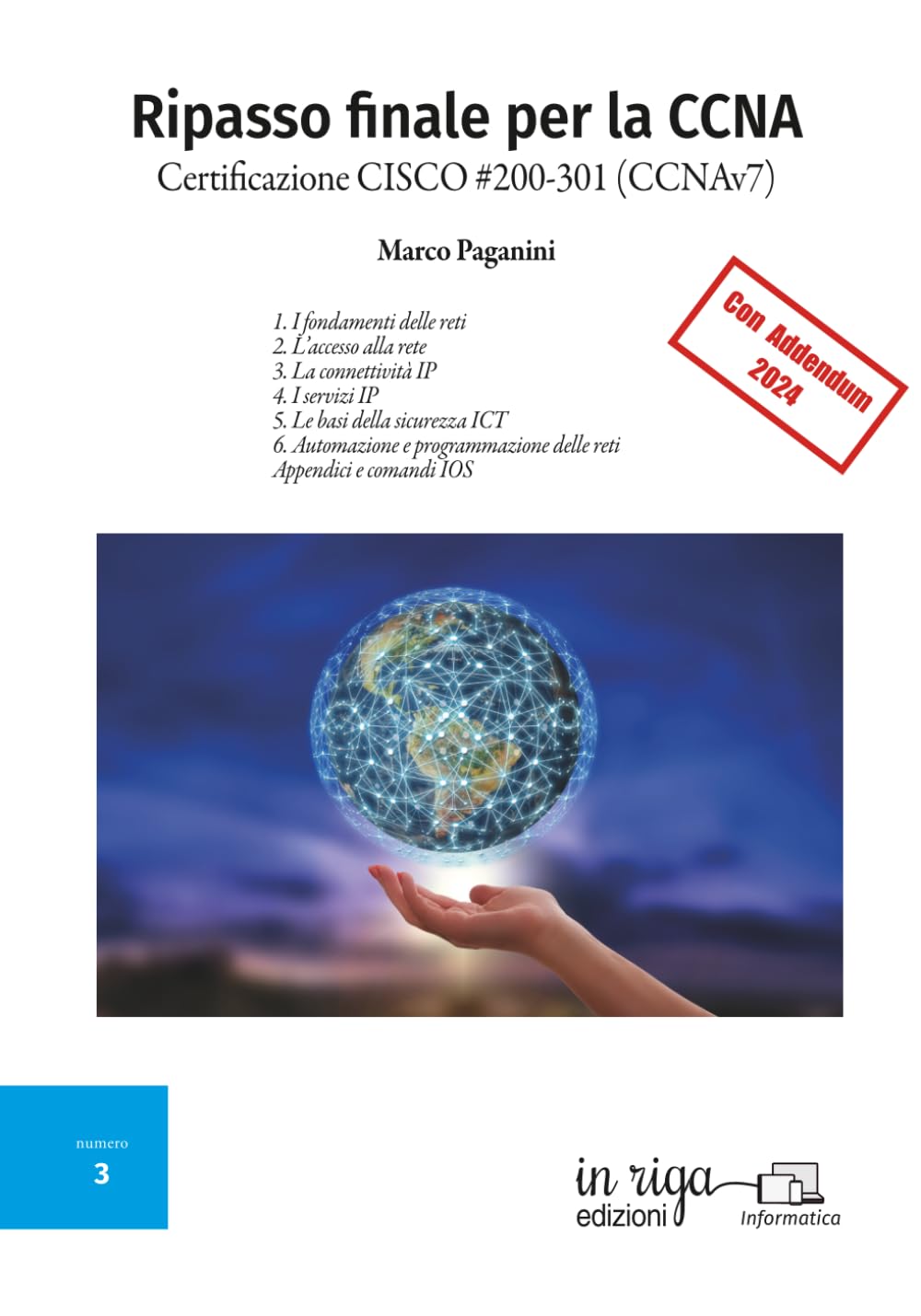 Ripasso finale per la CCNA: Certificazione CISCO #200-301 (Informatica, Band 3), Taschenbuch