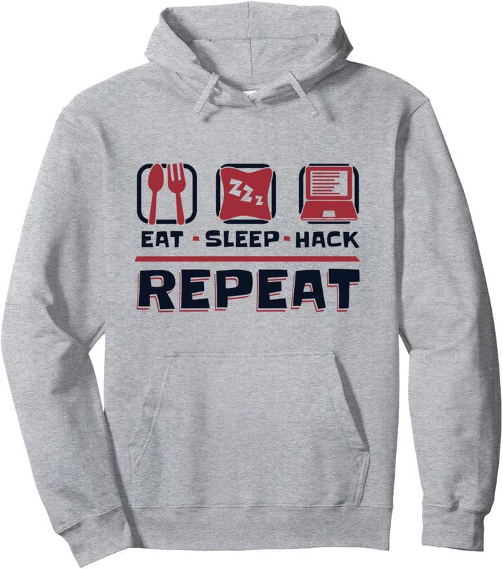Eat Sleep Hack Repeat Social Engineering Phishing Hacker Pullover Hoodie