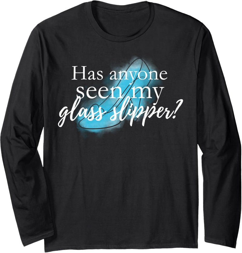 Disney Cinderella Anyone Seen Glass Slipper Langarmshirt