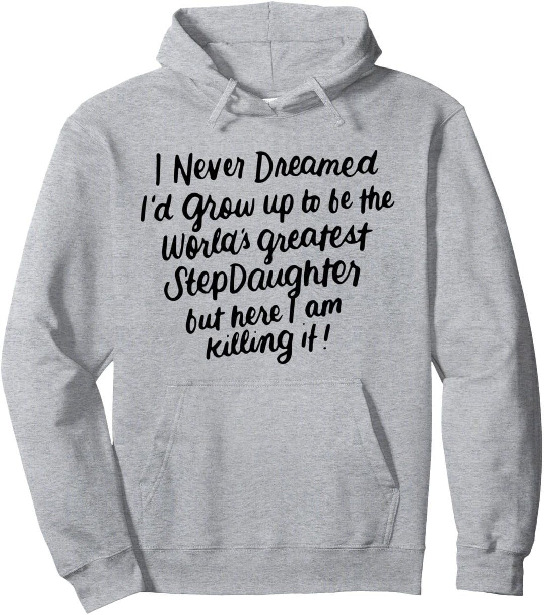 Welten Grösste Stieftochter Geschenke von Stiefmutter Pullover Hoodie