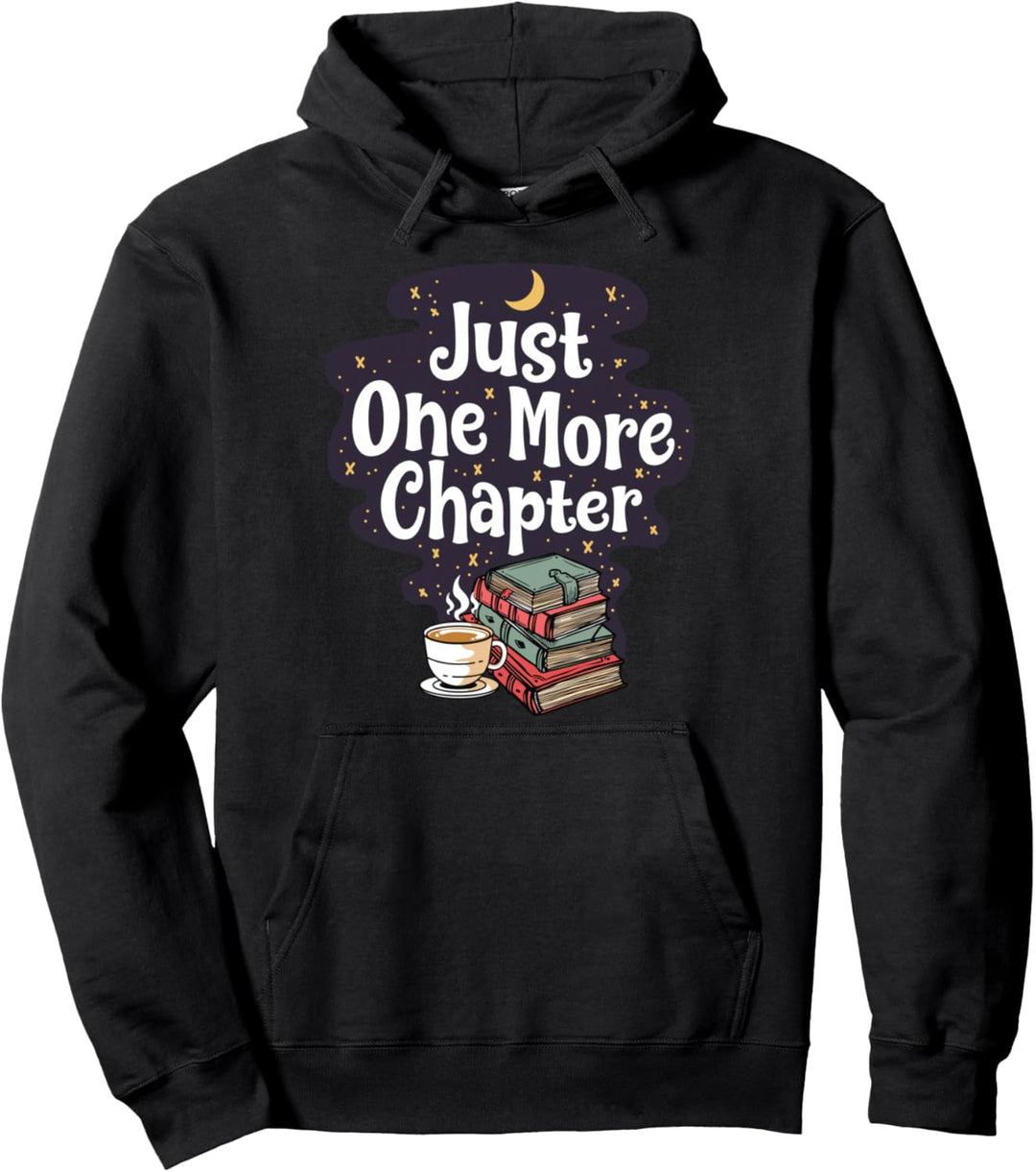 One More Chapter Book Lover Bookworm Book Club Lover Pullover Hoodie