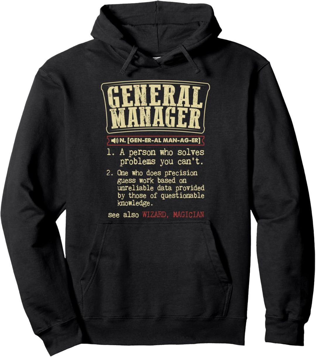 General Manager Gift Funny Dictionary Definition Pullover Hoodie