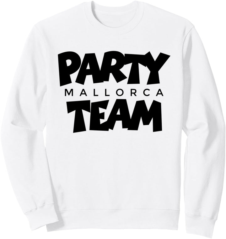 Mallorca Party Team (Schwarz) Malle Sweatshirt