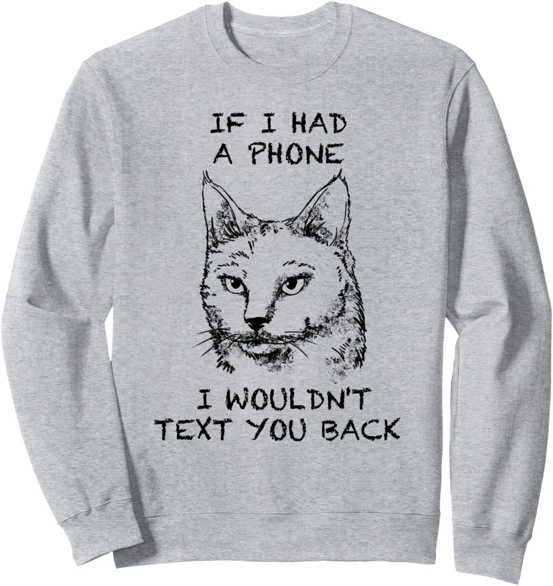 Angora Lustige Katze Zitat Hand gezeichnete Kunst Sweatshirt