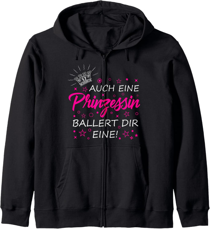 Auch eine Prinzessin ballert dir eine - Sarkasmus Ironie Kapuzenjacke