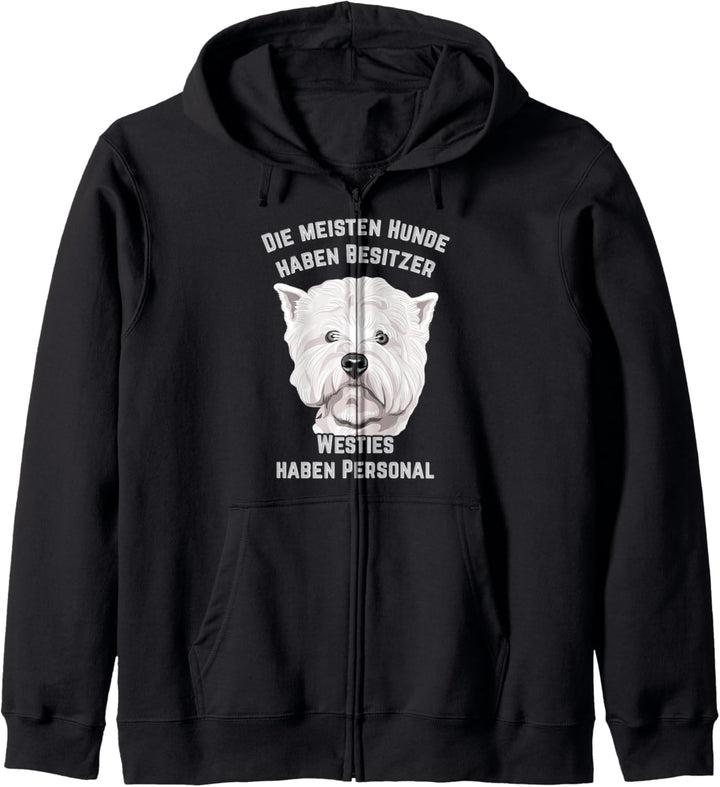 Die meisten Hunde haben Besitzer - Westies haben Personal Kapuzenjacke