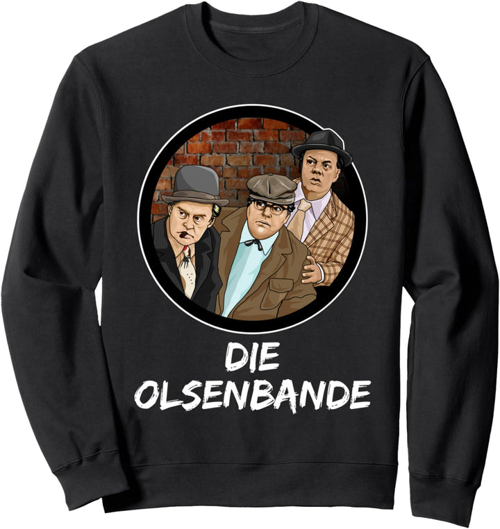 Die Olsenbande DDR Ossi Ostdeutschland Sweatshirt