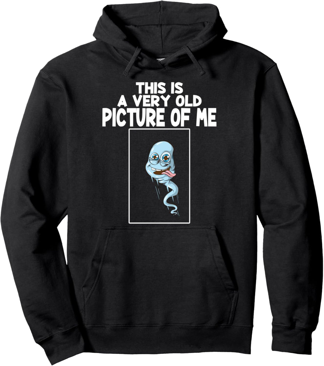 Lustiges Sperma Old picture of me Spruch Männer Geschenk Pullover Hoodie