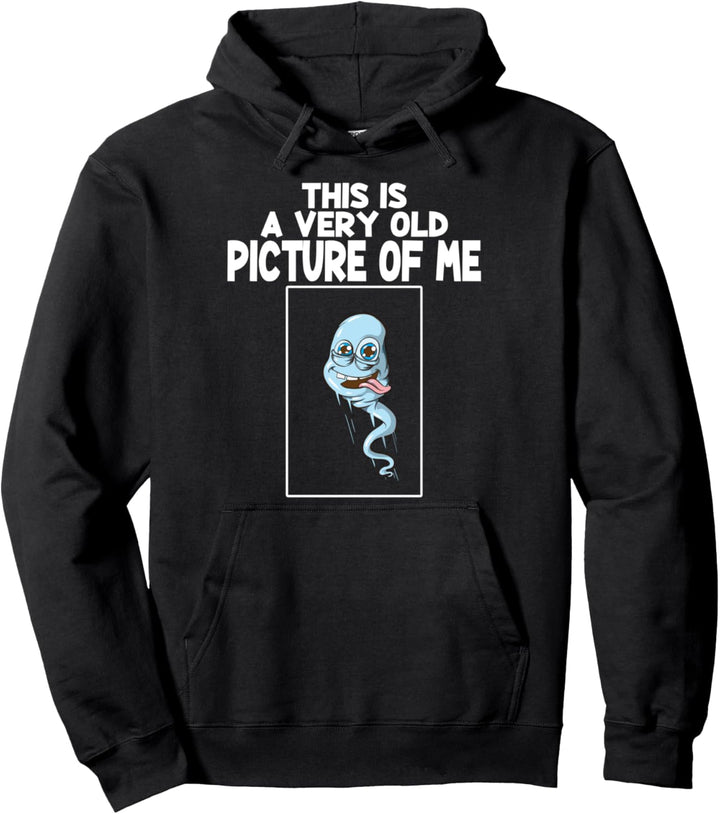 Lustiges Sperma Old picture of me Spruch Männer Geschenk Pullover Hoodie
