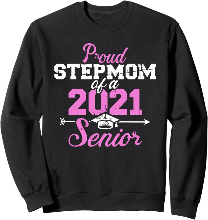 Class of 2021 Abitur Bachelor Master Stiefmutter Stiefmama Sweatshirt