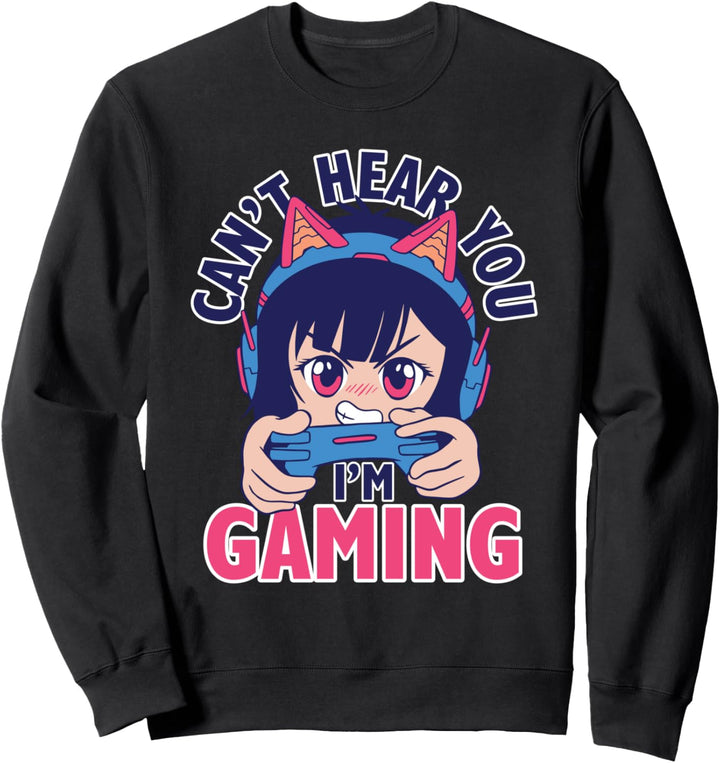 Lustiger Gamer Girl Anime Spruch Sweatshirt