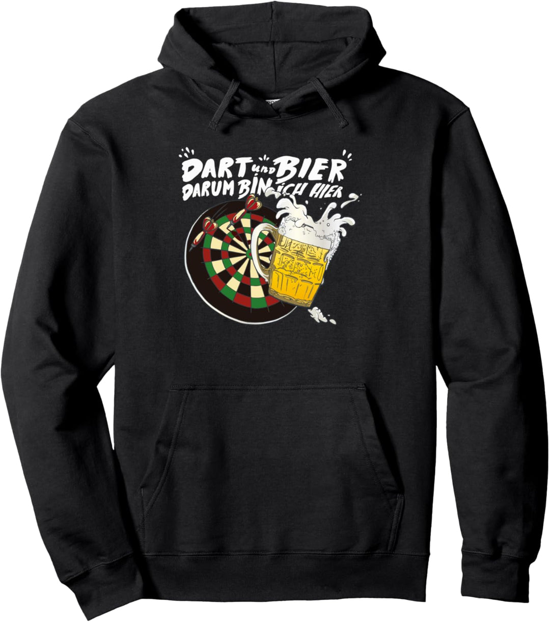 Dart und Bier, Darum bin Ich Hier Lustig Darts un Bier Pullover Hoodie