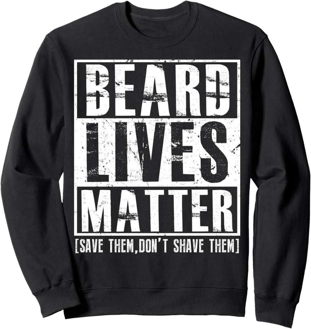 Bart Geschenk für Männer, Beard Lives Matter, Bearded Dad Sweatshirt