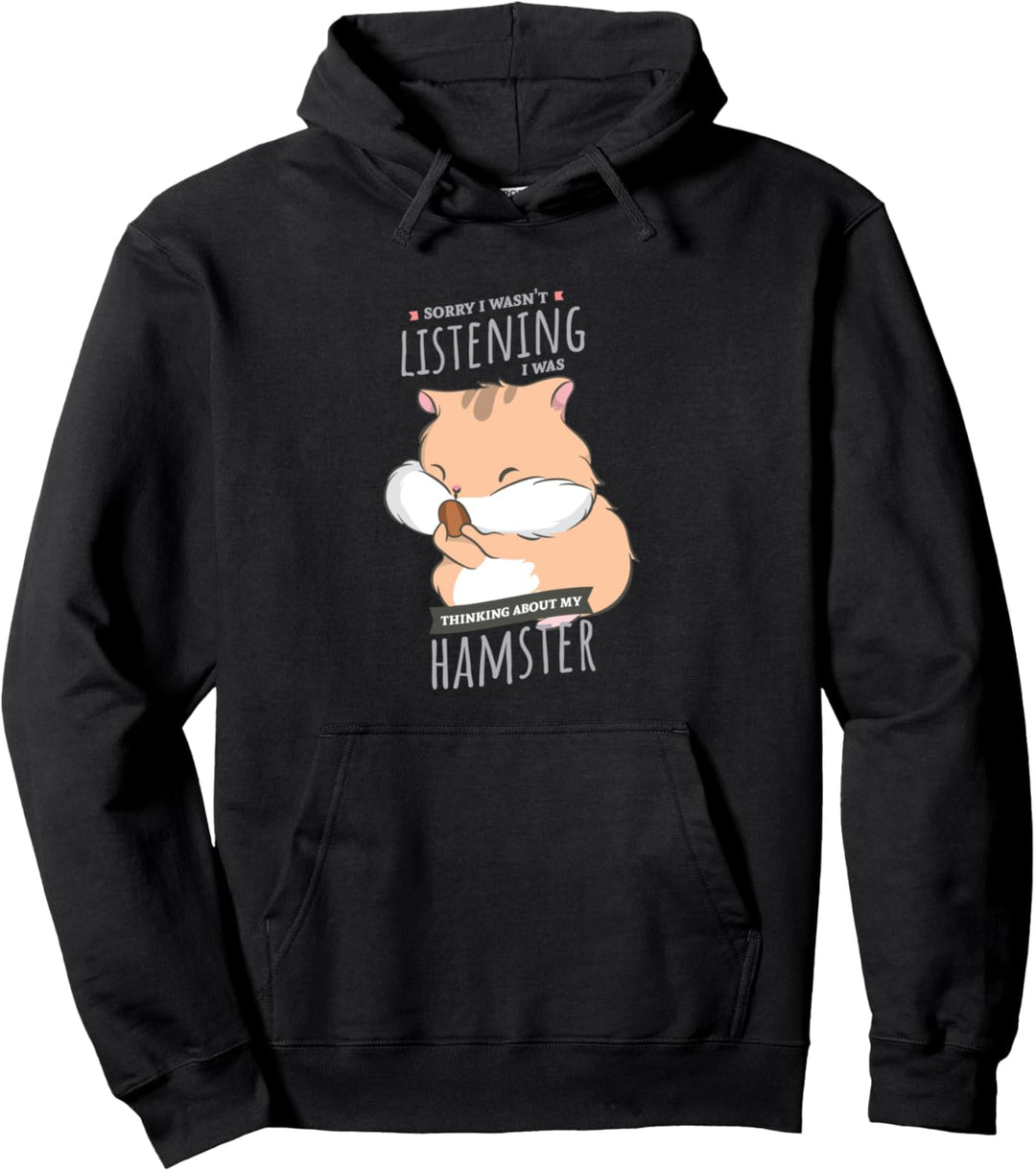 Thinking About My Hamster Cooler Nager Pullover Hoodie