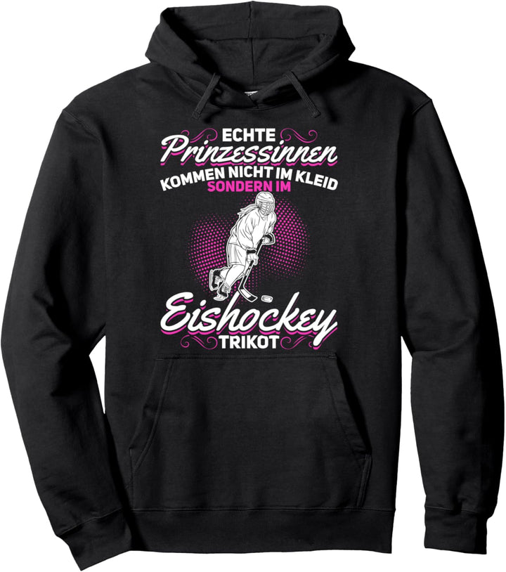 Eishockey Prinzessinnen Eishockeyspieler Mädchen Eishockey Pullover Hoodie