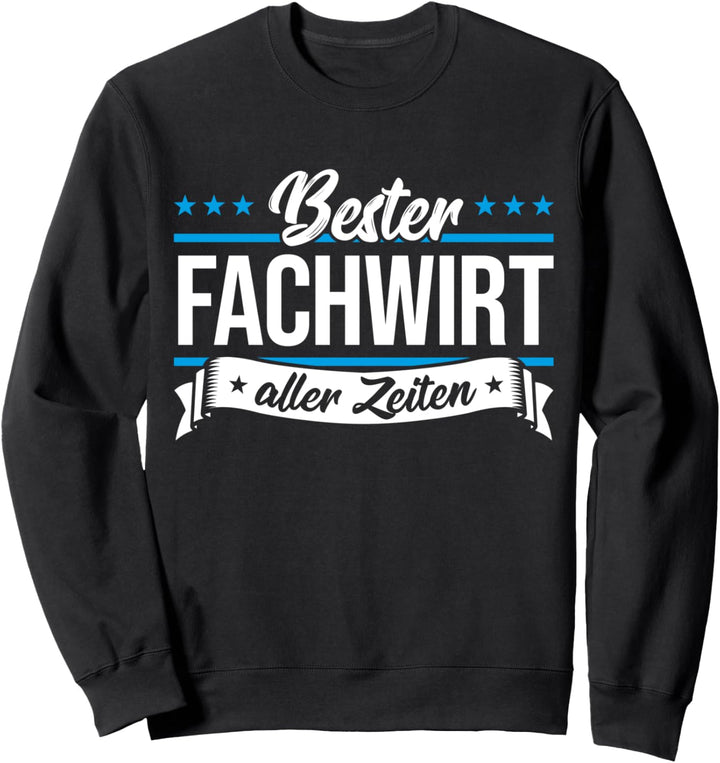 Bester Fachwirt Sweatshirt