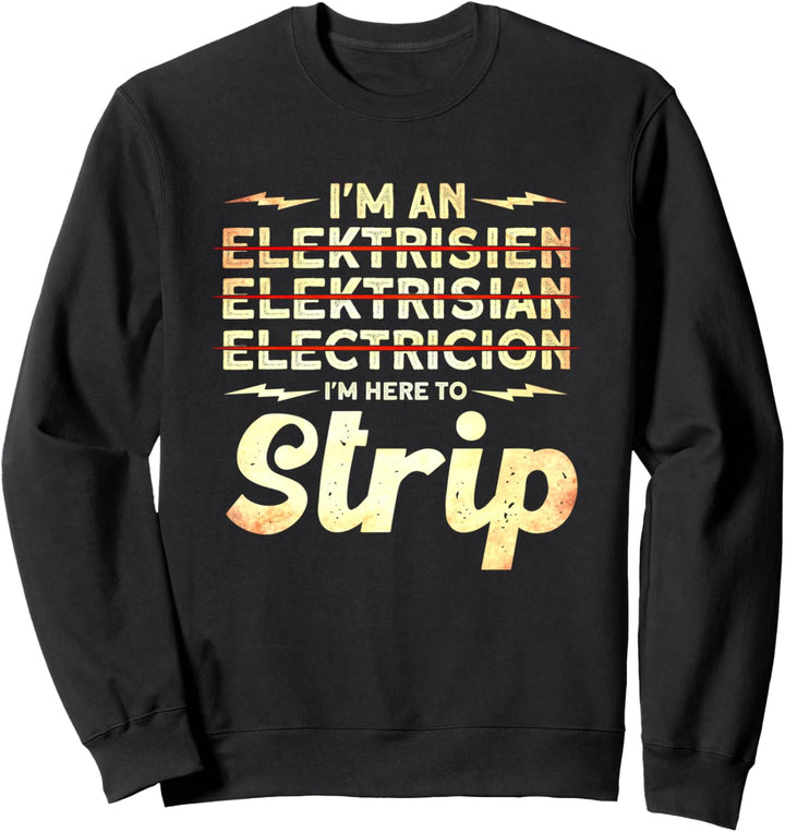 Elektriker Elektroniker Handwerker Beruf Sweatshirt