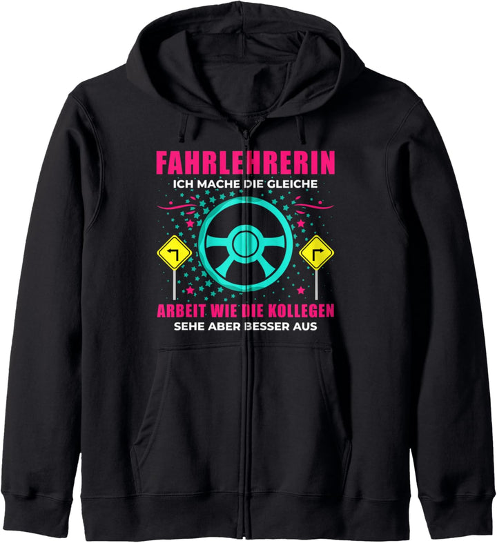 Lustig Ich bin Fahrlehrerin Fahrschullehrer Führerschein Kapuzenjacke
