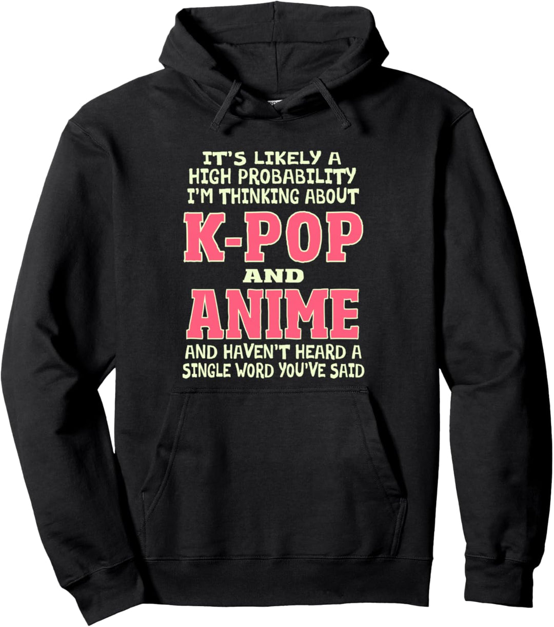 Funny Thinking About K-Pop Anime sarkastisches Zitat Mädchen Teenager Pullover Hoodie