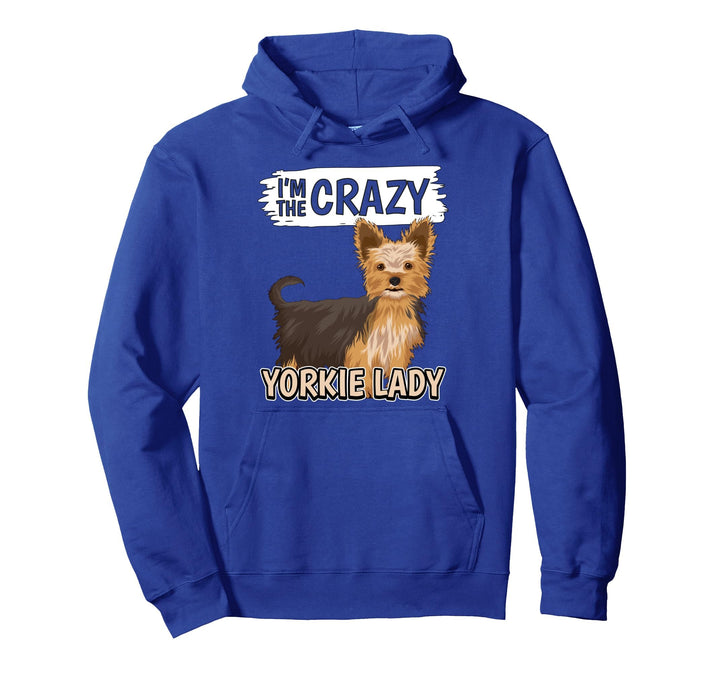 Damen I'm The Crazy Yorkie Lady Yorkshire Terrier Pullover Hoodie