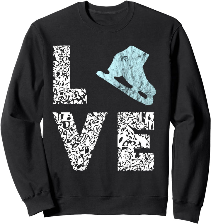 Eiskunstlauf Love Schlittschuh Eiskunstläufer Eislaufen Sweatshirt