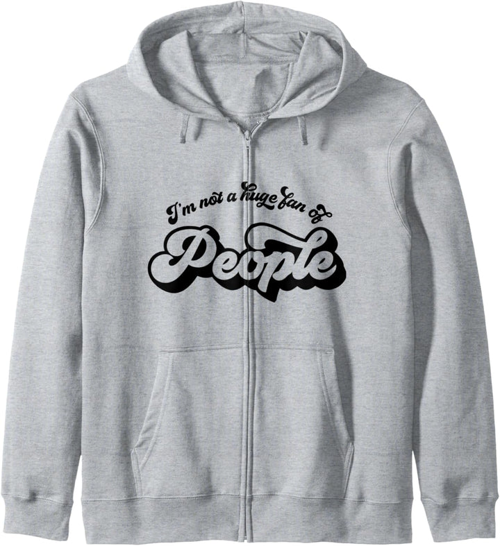 Ich bin kein grosser Fan von Menschen Kapuzenjacke