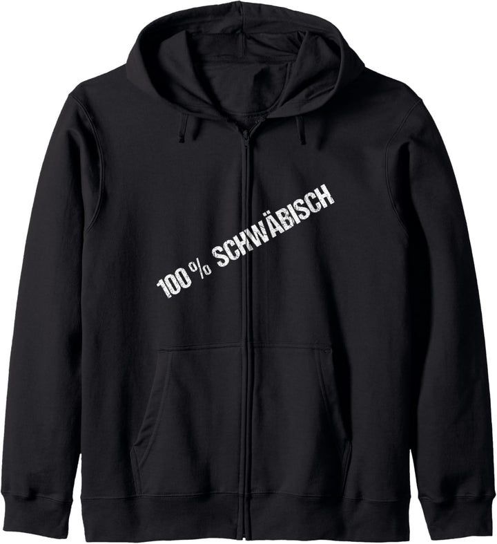 100% Prozent Schwäbisch - Schwaben Schwabe Schwäbin Schwoba Kapuzenjacke