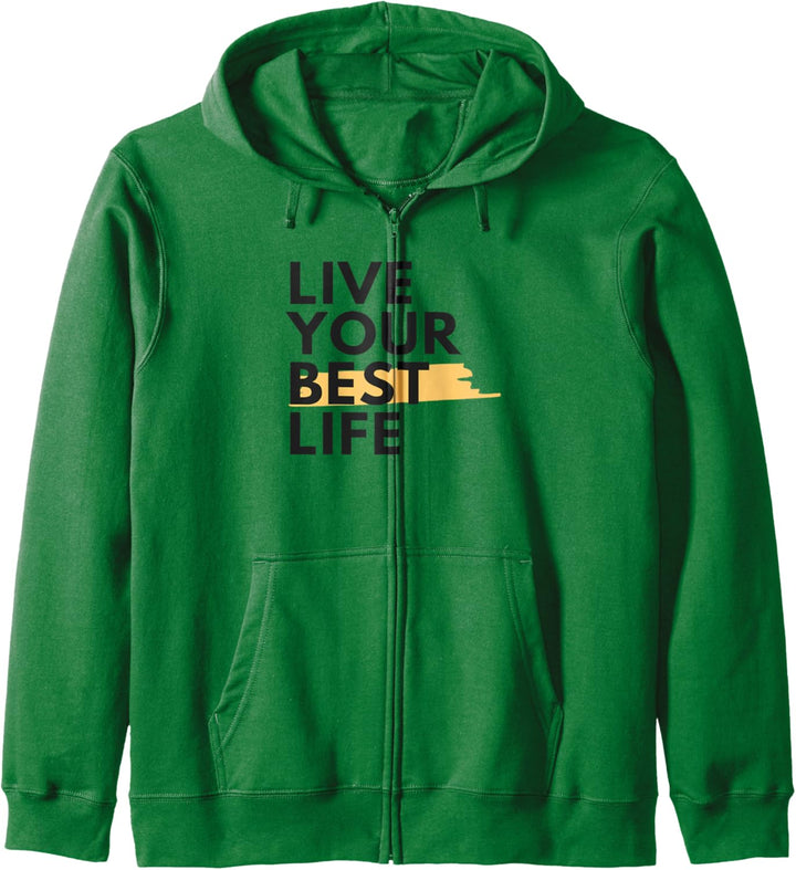 Lebe dein bestes Leben Kapuzenjacke