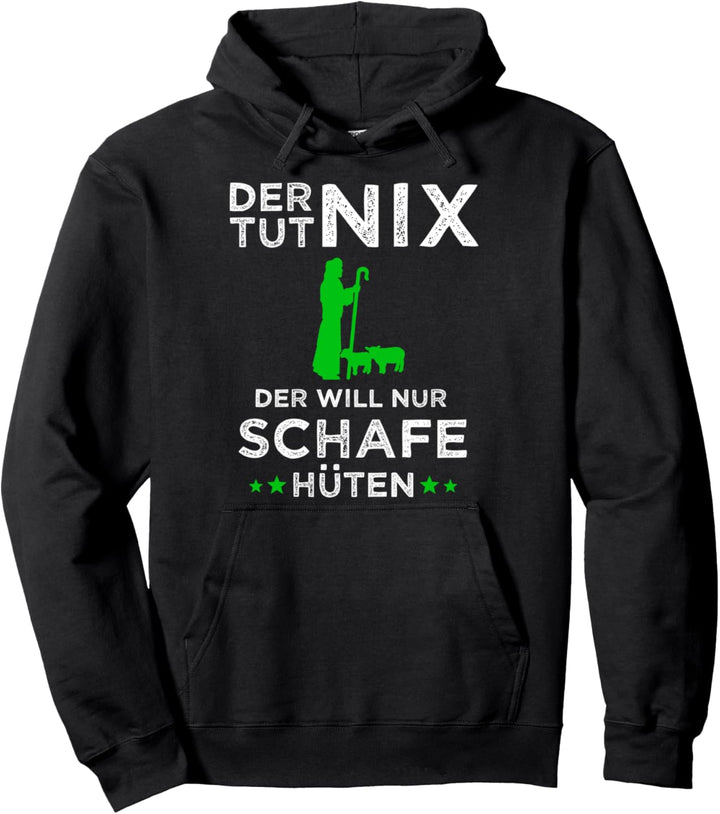 Schaf Schafe Schäfer Hirte Bauer Bauernhof Spruch Geschenk Pullover Hoodie