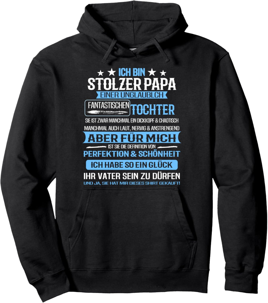 ich bin stolzer Papa einer unglaublich fantastischen Tochter Pullover Hoodie