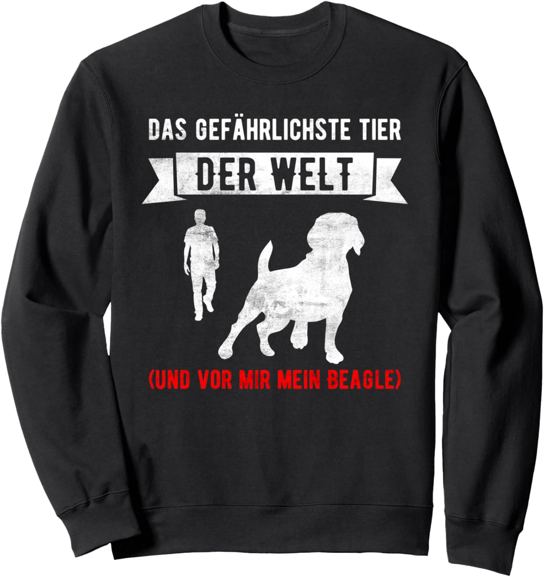Beagle Spruch Das gefährlichste Tier der Welt Hunde Witz Sweatshirt