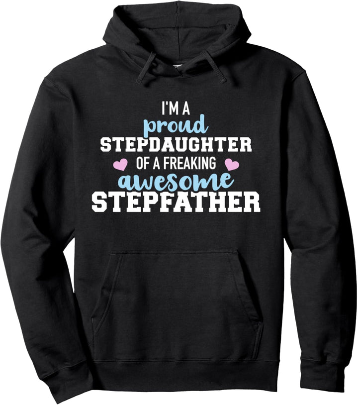 Stolze Stieftochter eines fantastischen Stiefvater Spruch Pullover Hoodie